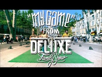 Deluxe - My Game